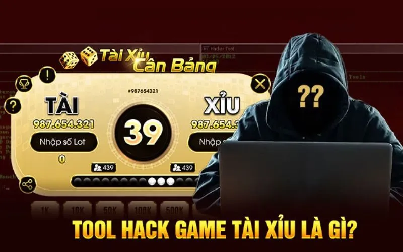 Tool hack tài xỉu là gì?